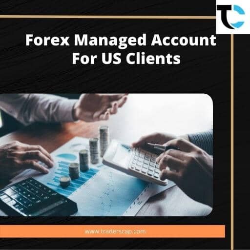 Forex Managed Account for USA