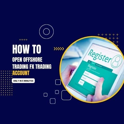 How to open an offshore forex trading account